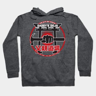 Never Not Funny - Daddy's Dojo Hoodie